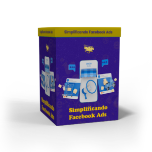 Simplificando Facebook Ads